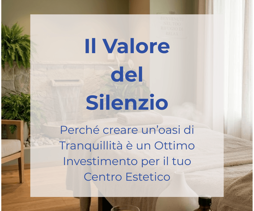 Il Valore del Silenzio