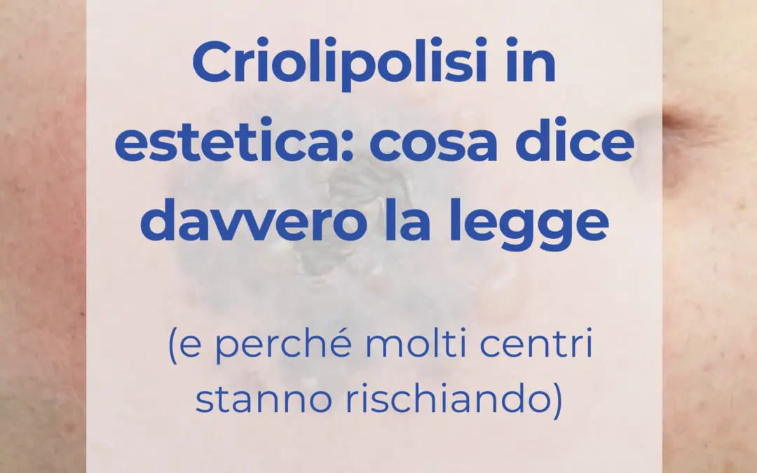 Criolipolisi estetica: legale o vietata?